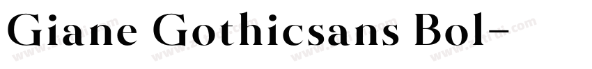 Giane Gothicsans Bol字体转换